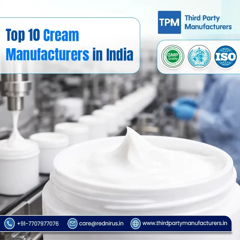Top 10 Cream Manufacturers in India | Third Party Manufacturers