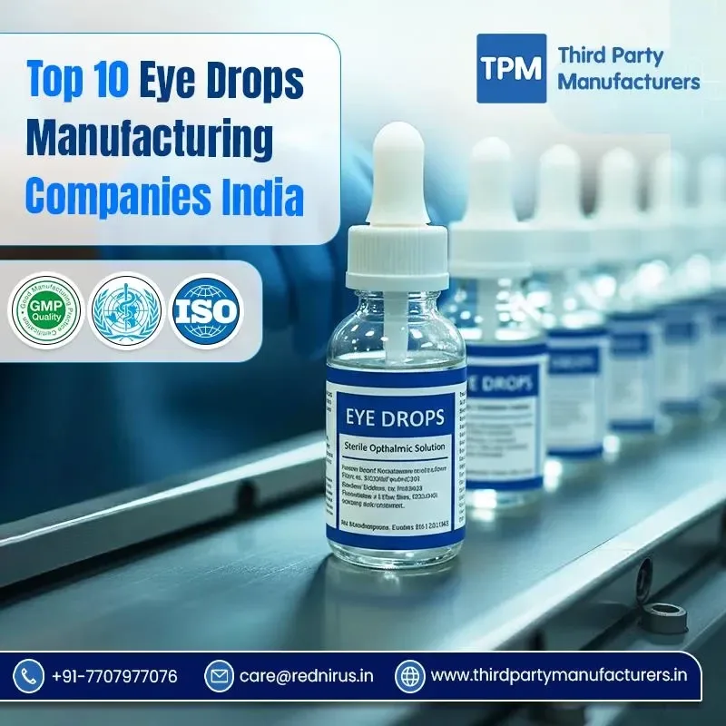 Top 10 Eye Drops Manufacturing Companies India