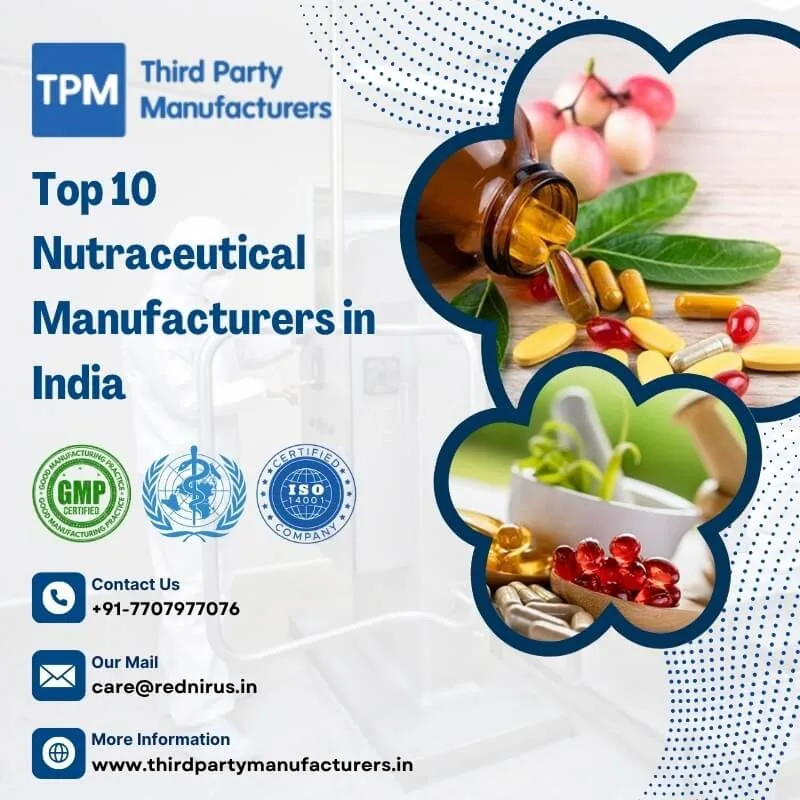 Top 10 Nutraceutical Manufacturers in India