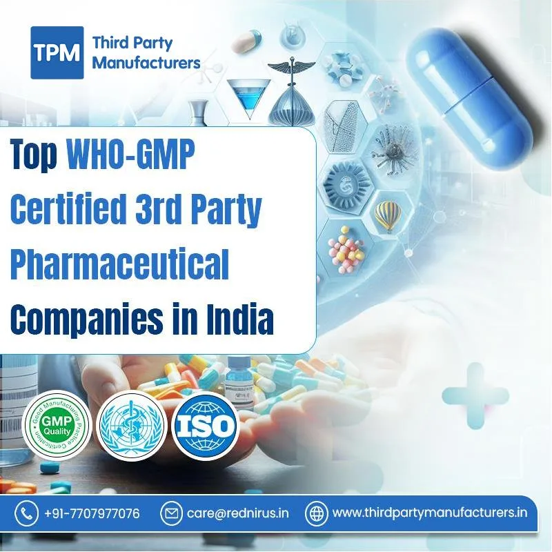 Top WHO-GMP Certified 3rd Party Pharmaceutical Companies in India